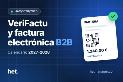 VeriFactu y factura electrónica: qué cambia y fechas clave 2027